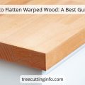 How to Flatten Warped Wood: A Step-by-Step Guide